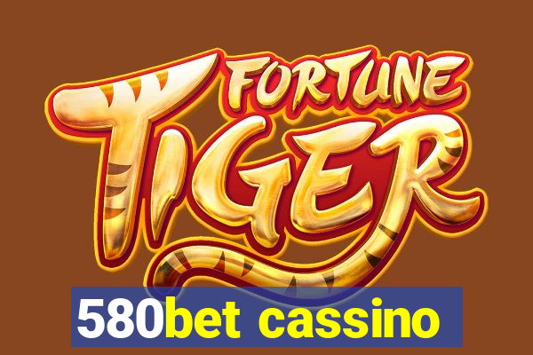 580bet cassino